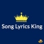 Song Lyrics King