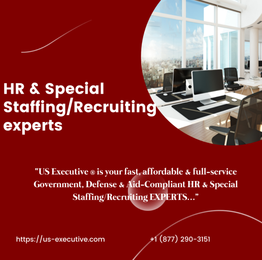 US Executive ® is your fast, affordable & full-service Government, Defense & Aid-Compliant HR & Special Staffing/Recruiting experts.https://us-executive.com/human-resources-outsourcing-hro-aso-recruitment-process-outsourcing-rpo/